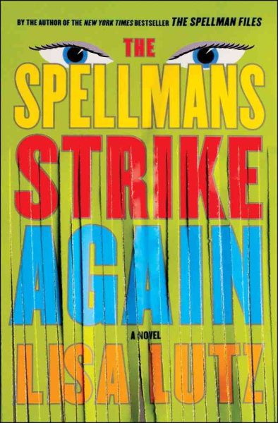 The Spellmans Strike Again: A Novel (Izzy Spellman Mysteries) cover