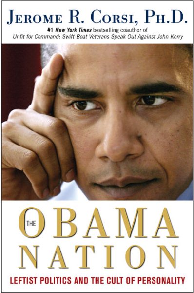 The Obama Nation: Leftist Politics and the Cult of Personality cover