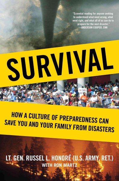 Survival: How a Culture of Preparedness Can Save You and Your Family from Disasters cover
