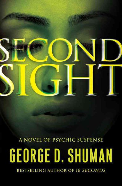 Second Sight: A Novel of Psychic Suspense cover