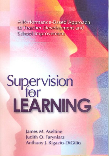 Supervision for Learning: A Performance-Based Approach to Teacher Development and School Improvement cover