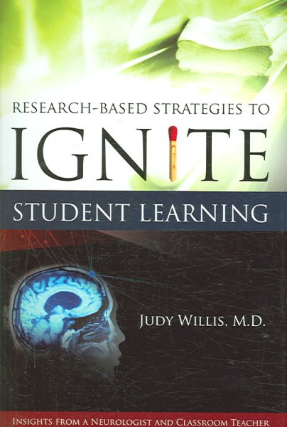 Research-Based Strategies to Ignite Student Learning: Insights from a Neurologist and Classroom Teacher