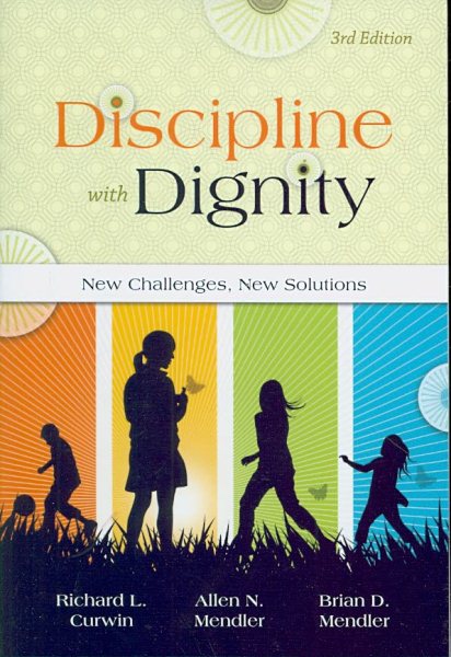Discipline with Dignity: New Challenges, New Solutions cover