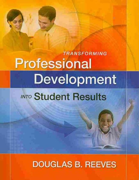 Transforming Professional Development into Student Results cover