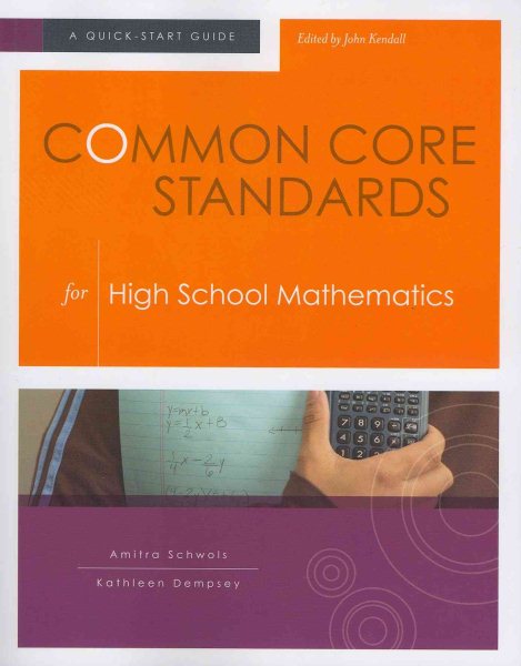 Common Core Standards for High School Mathematics: A Quick-Start Guide cover