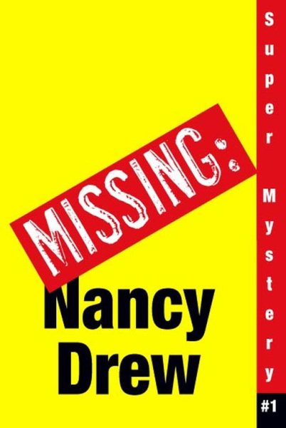 Where's Nancy? (Nancy Drew: Girl Detective Super Mystery #1) cover