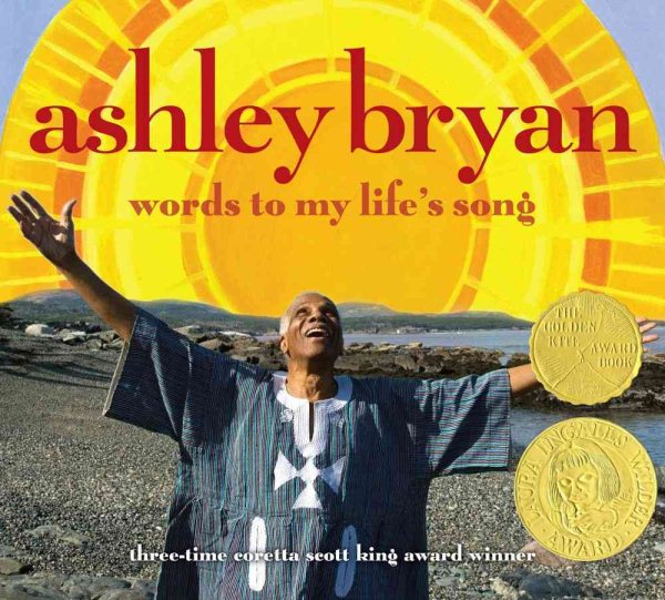 Ashley Bryan: Words to My Life's Song cover