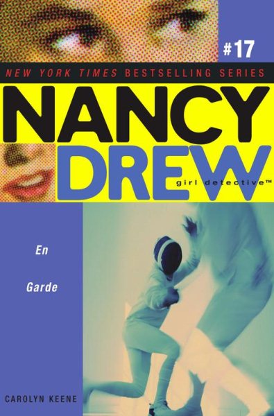 En Garde (Nancy Drew: All New Girl Detective #17) cover