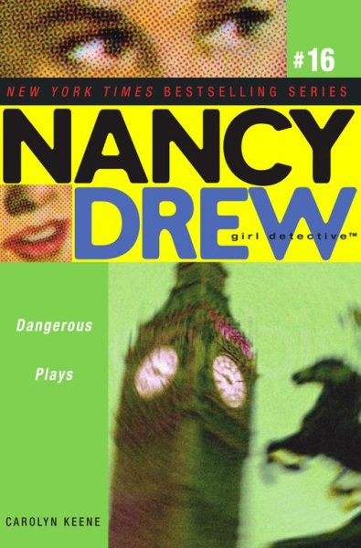 Dangerous Plays (Nancy Drew: All New Girl Detective #16) cover