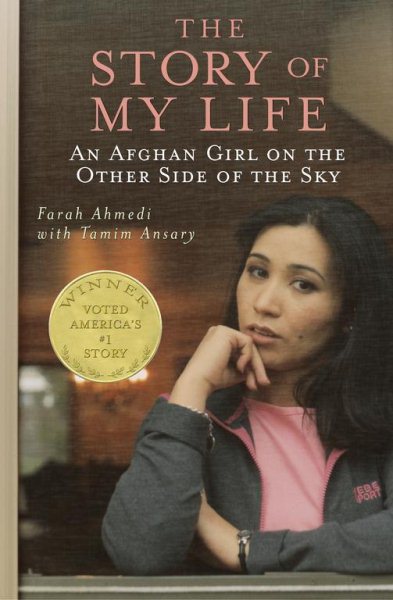 The Story of My Life: An Afghan Girl on the Other Side of the Sky cover