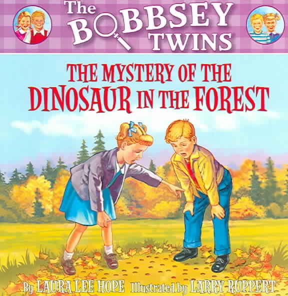 The Mystery of the Dinosaur in the Forest (Bobbsey Twins) cover