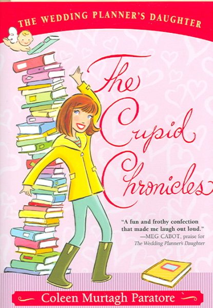 The Cupid Chronicles (The Wedding Planner's Daughter #2) cover