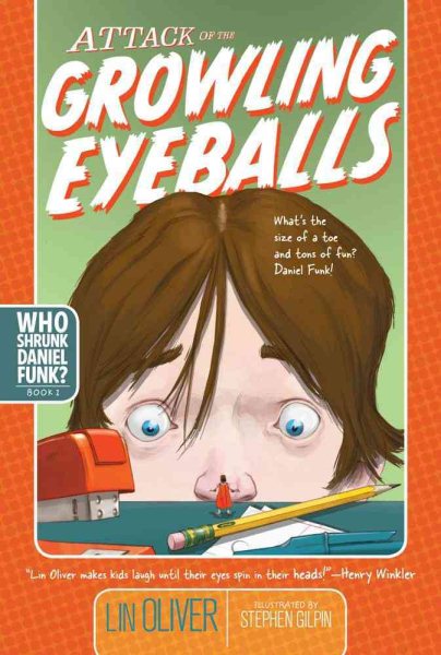 Attack of the Growling Eyeballs (1) (Who Shrunk Daniel Funk?) cover