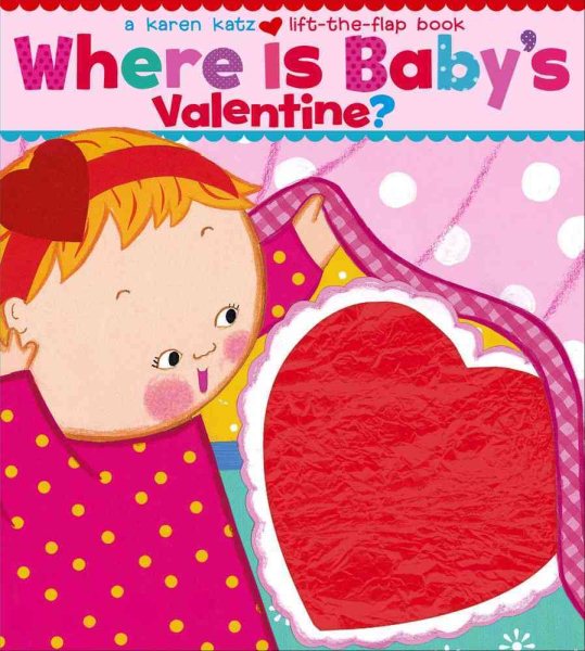 Where Is Baby's Valentine?: A Lift-the-Flap Book cover