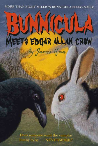 Bunnicula Meets Edgar Allan Crow (Bunnicula and Friends) cover