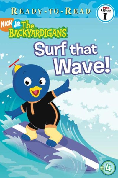 Surf That Wave! (Backyardigans Ready-To-Read, Pre-Level 1)