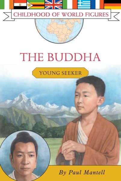 The Buddha: Young Seeker (Childhood of World Figures) cover