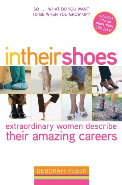 In Their Shoes: Extraordinary Women Describe Their Amazing Careers cover