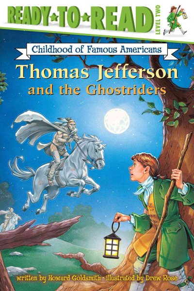 Thomas Jefferson and the Ghostriders (Ready-to-Read Childhood of Famous Americans) cover