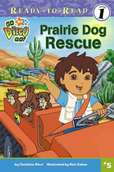 Prairie Dog Rescue (Go, Diego, Go! Ready-to-Read Level 1) cover