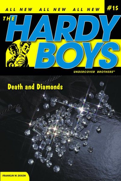 Death and Diamonds (Hardy Boys All New Undercover Brothers #15) cover