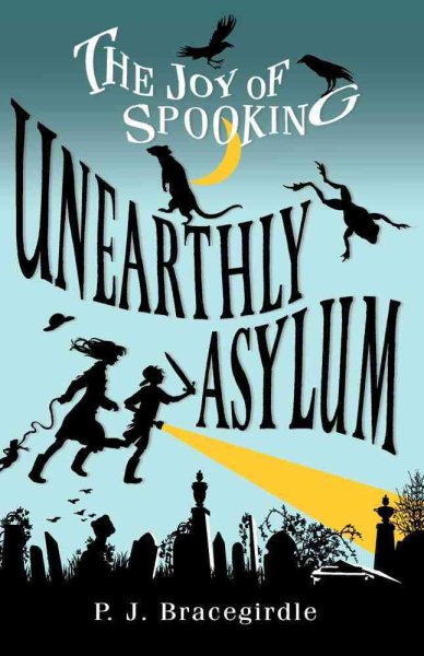 Unearthly Asylum (The Joy of Spooking) cover
