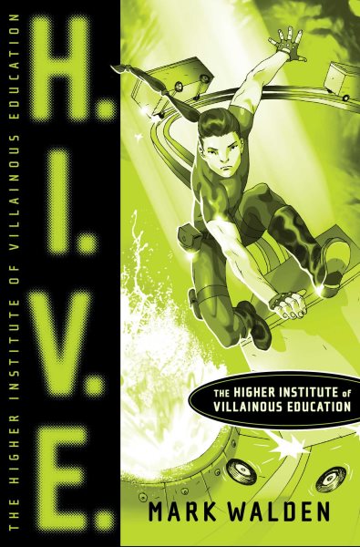 H.I.V.E.: Higher Institute of Villainous Education (1)