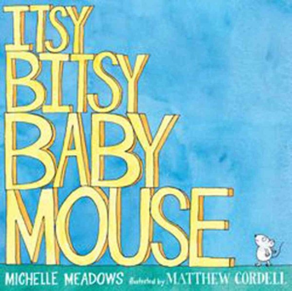 Itsy-Bitsy Baby Mouse cover