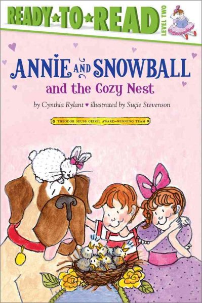 Annie and Snowball and the Cozy Nest: Ready-to-Read Level 2 (5) cover