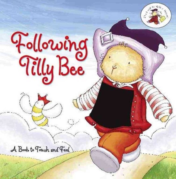 Following Tilly Bee: A Book to Touch and Feel (The Land of Milk & Honey) cover