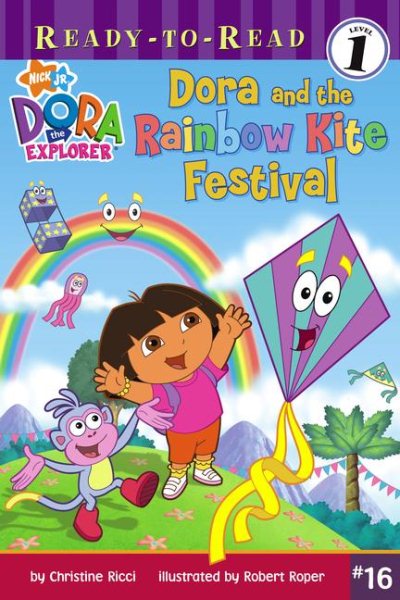 Dora and the Rainbow Kite Festival (Ready-To-Read Dora the Explorer - Level 1) (Ready-to-Read, Level 1: Dora the Explorer) cover
