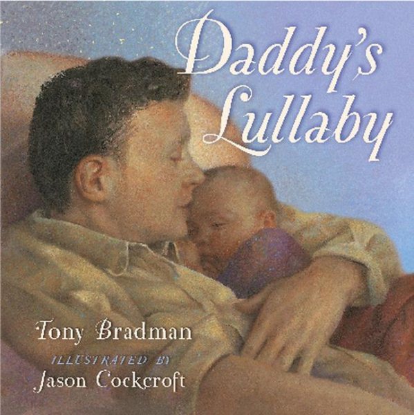 Daddy's Lullaby (Classic Board Books) cover