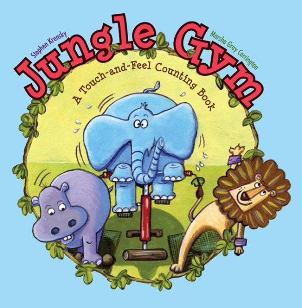 Jungle Gym: A Touch-and-Feel Counting Book cover
