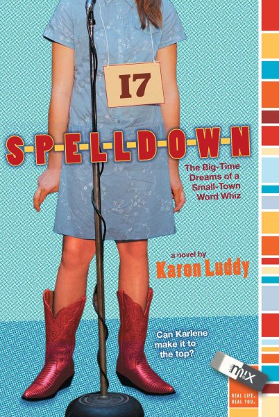 Spelldown: The Big-Time Dreams of a Small-Town Word Whiz (mix)