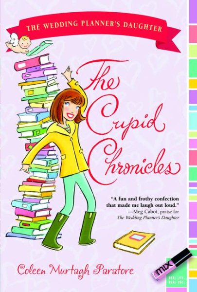 The Cupid Chronicles (The Wedding Planner's Daughter #2) cover