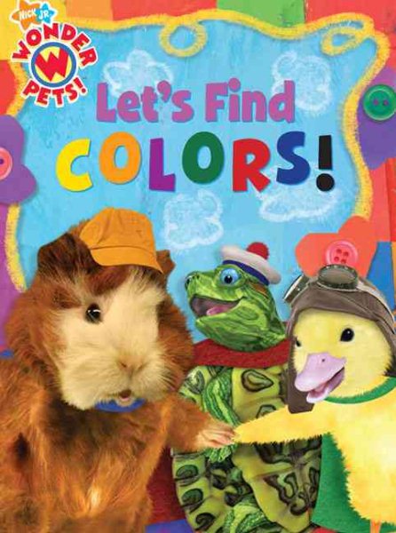 Let's Find Colors! (Wonder Pets!) cover