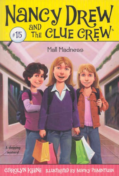 Mall Madness #15 (Nancy Drew and the Clue Crew) cover