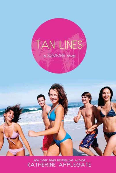 Tan Lines: Sand, Surf, and Secrets; Rays, Romance, and Rivalry; Beaches, Boys, and Betrayal (2) (Summer) cover