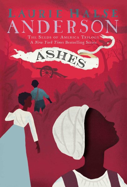 Ashes (The Seeds of America Trilogy) cover
