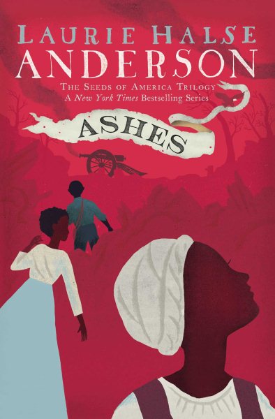 Ashes (The Seeds of America Trilogy) cover
