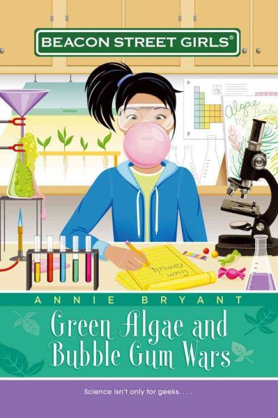 Green Algae and Bubble Gum Wars (Beacon Street Girls #13) cover