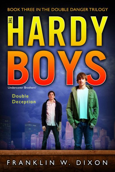 Double Deception (Double Danger Trilogy, Book 3 / Hardy Boys: Undercover Brothers, No. 27) cover