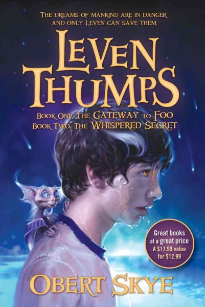 Leven Thumps: Leven Thumps and the Gateway to Foo; Leven Thumps and the Whispered Secret cover