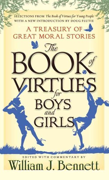 The Book of Virtues for Boys and Girls: A Treasury of Great Moral Stories cover