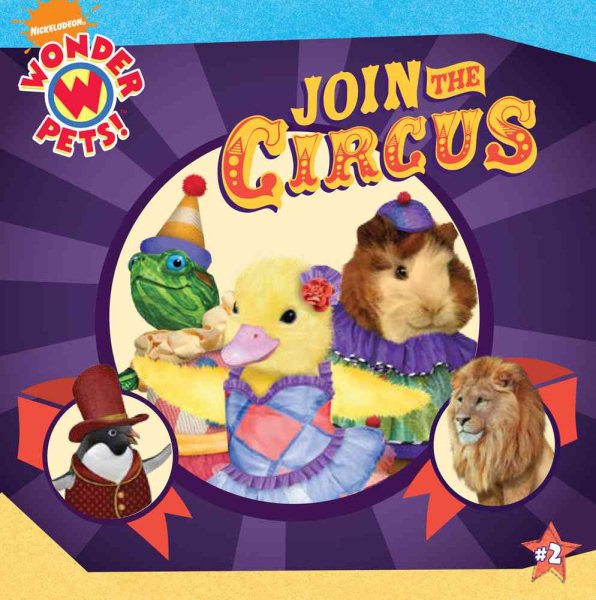 Join the Circus (Wonder Pets!)