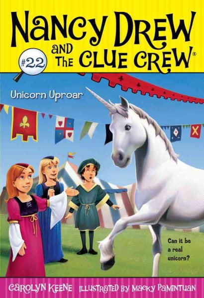 Unicorn Uproar (22) (Nancy Drew and the Clue Crew) cover