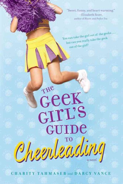 The Geek Girl's Guide to Cheerleading cover