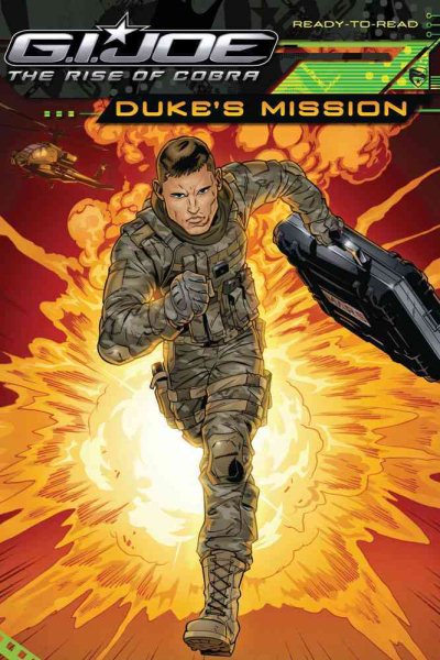Duke's Mission (G.I. JOe the Rise of Cobra; Ready-to-Read. Level 3)