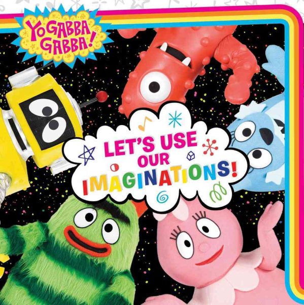 Let's Use Our Imaginations! (Yo Gabba Gabba!) cover