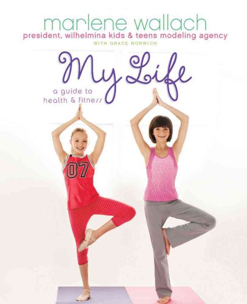 My Life: A Guide to Health & Fitness (Tween Lifestyle Collection)